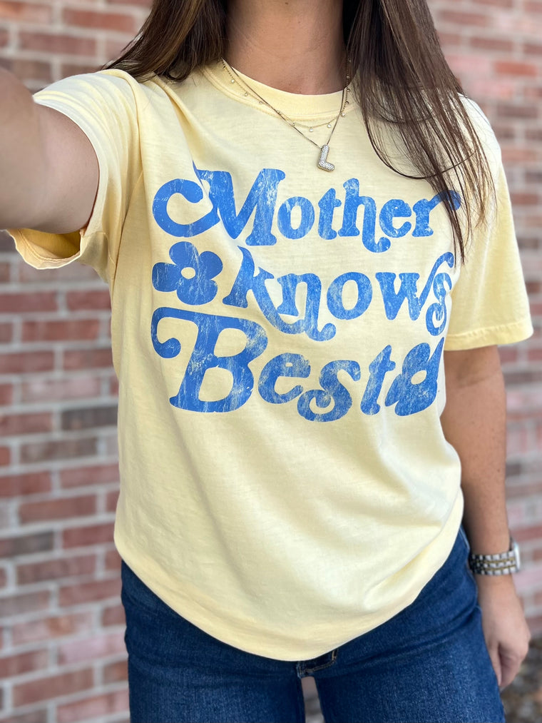 MOTHER KNOWS BEST GRAPHIC TEE