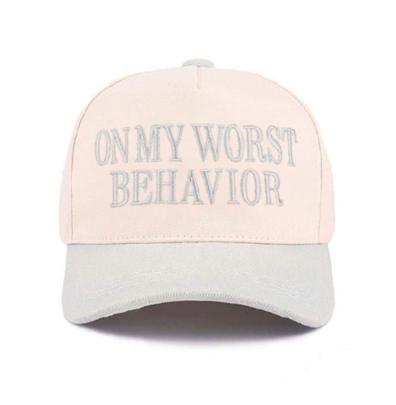WORST BEHAVIOR HAT