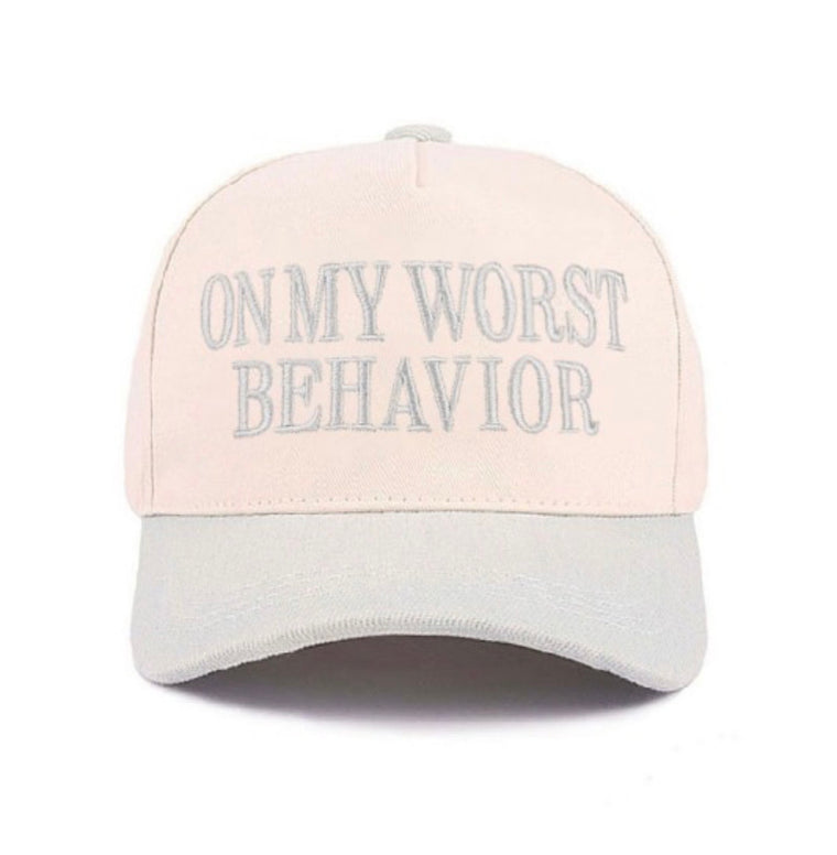 WORST BEHAVIOR HAT