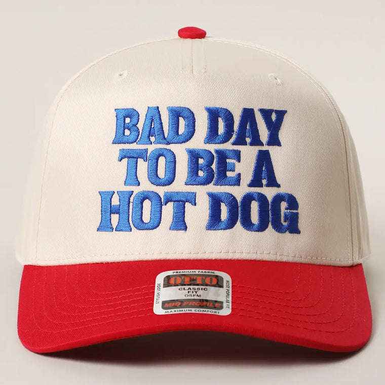 BAD DAY TO BE A HOT DOG HAT