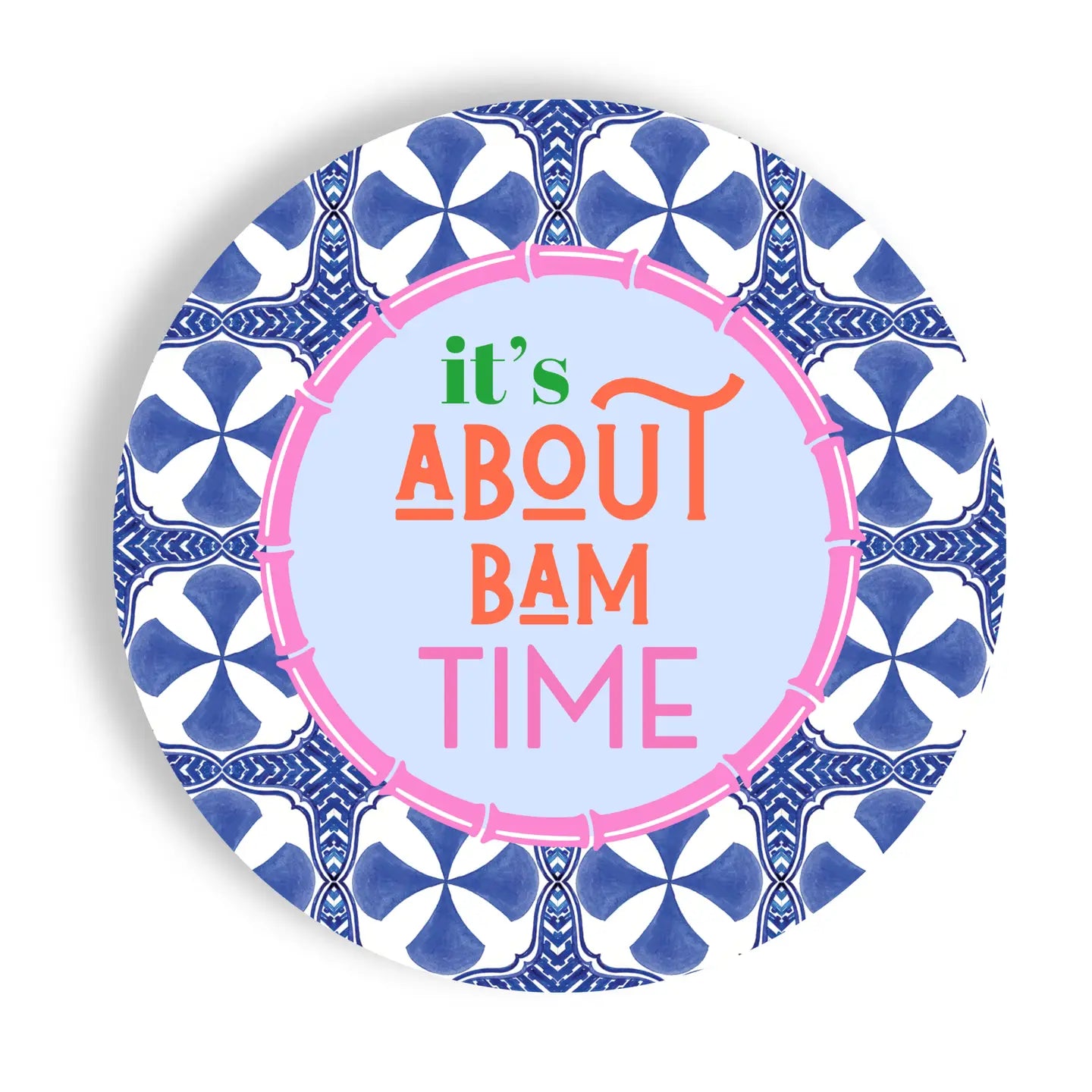 ITS ABOUT BAM TIME PLATES