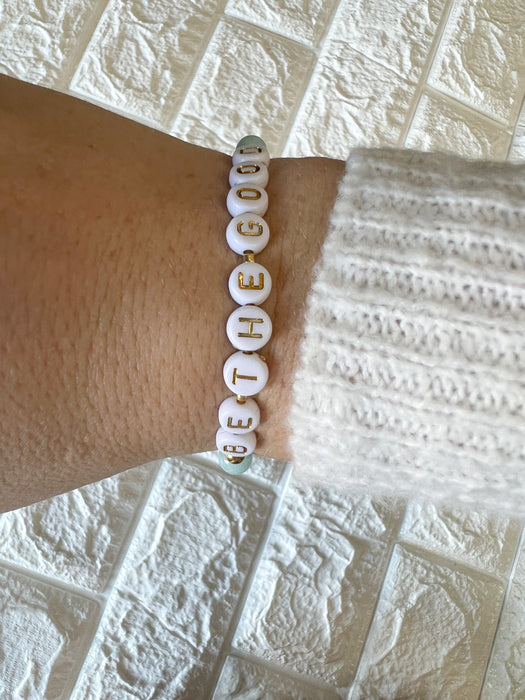 BE THE GOOD STRETCH BRACELET